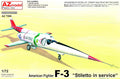 AZmodel 1/72 American Fighter F-3 "Stiletto in service" (AZ7598)