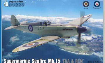 Special Hobby 1/48 Supermarine Seafire Mk.15 'FAA & RCN' (SH48233)