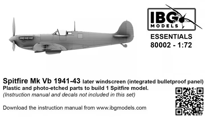IBG 1/72 Spitfire Mk Vb 1941-43 Later Windscreen (Integrated Bulletproof Panel) Essentials (80002)